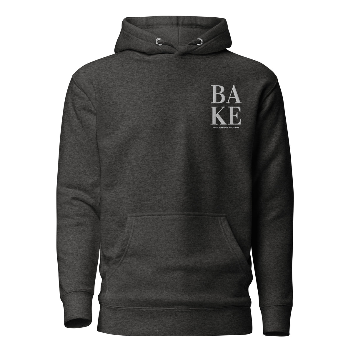 Unisex-Kapuzenpullover "Bake and celebrate your life"