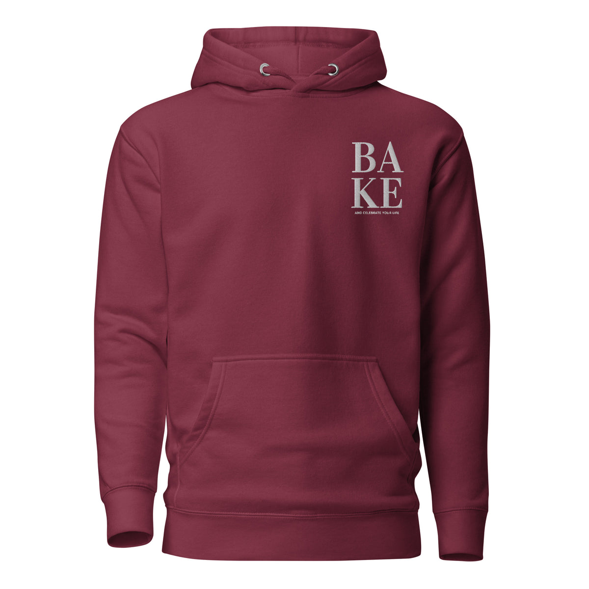 Unisex-Kapuzenpullover "Bake and celebrate your life"