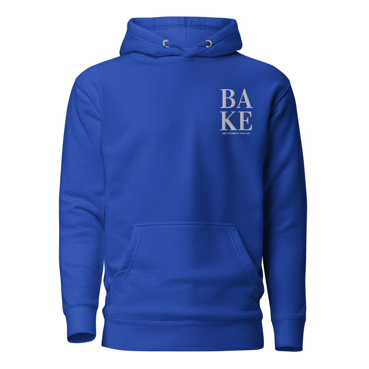 Unisex-Kapuzenpullover "Bake and celebrate your life"